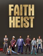 Watch Faith Heist (TV Movie) Sockshare
