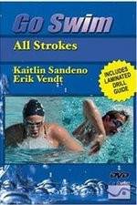 Watch Go Swim All Strokes with Kaitlin Sandeno & Erik Vendt Sockshare