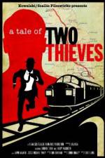 Watch A Tale of Two Thieves Sockshare