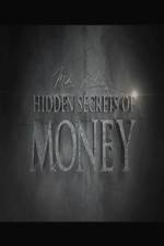 Watch Hidden Secrets of Money Sockshare