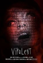 Watch Virulent (Short 2021) Sockshare