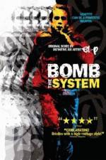 Watch Bomb the System Sockshare