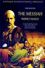 Watch The Messiah: Prophecy Fulfilled Sockshare