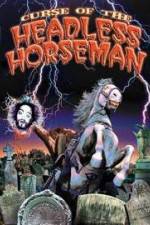 Watch Curse of the Headless Horseman Sockshare