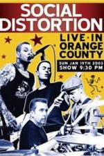 Watch Social Distortion: Live in Orange County Sockshare