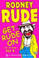 Watch Rodney Rude - Get Rude On Sockshare