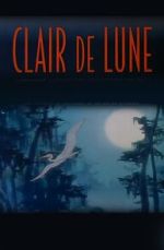 Watch Clair de Lune (Short 2000) Sockshare