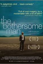 Watch The Bothersome Man Sockshare