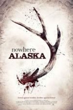 Watch Nowhere Alaska Sockshare