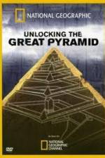 Watch National Geographic: Unlocking The Great Pyramid Sockshare