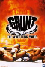 Watch Grunt The Wrestling Movie Sockshare