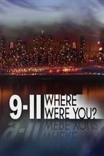 Watch 9/11: Where Were You? Sockshare