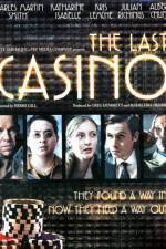 Watch The Last Casino Sockshare