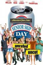 Watch Senior Skip Day Sockshare