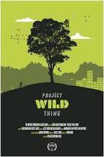 Watch Project Wild Thing Sockshare