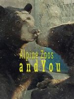 Watch Alpine Zoos and You Sockshare