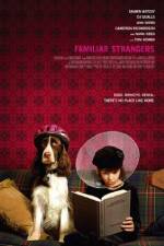 Watch Familiar Strangers Sockshare