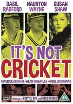 Watch It\'s Not Cricket Sockshare