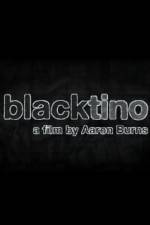 Watch Blacktino Sockshare