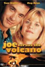 Watch Joe Versus the Volcano Sockshare