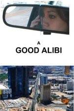 Watch A Good Alibi Sockshare