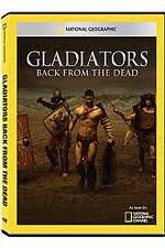 Watch National Geographic: Gladiators Back from the Dead Sockshare