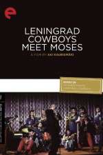 Watch Leningrad Cowboys Meet Moses Sockshare