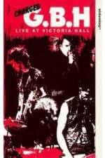 Watch GBH Live at Victoria Hall Sockshare