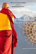 Watch Shambhala, the Secret Life of the Soul Sockshare