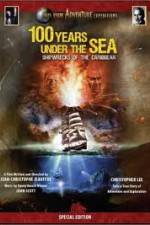 Watch 100 Years Under The Sea - Shipwrecks of the Caribbean Sockshare