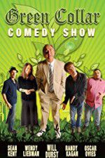 Watch Green Collar Comedy Show Sockshare