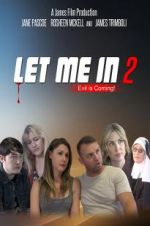 Watch Let Me in 2 Sockshare