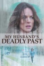 Watch My Husband\'s Deadly Past Sockshare