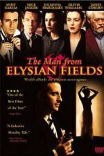Watch The Man from Elysian Fields Sockshare