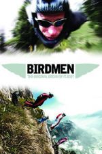 Watch Birdmen: The Original Dream of Human Flight Sockshare