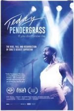 Watch Teddy Pendergrass: If You Don\'t Know Me Sockshare