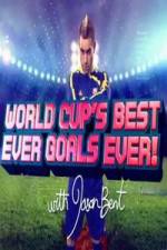 Watch World Cup's Best Ever Goals, Ever! Sockshare