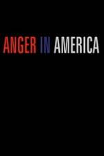 Watch Anger in America Sockshare