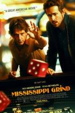 Watch Mississippi Grind Sockshare