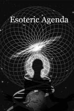 Watch Esoteric Agenda Sockshare