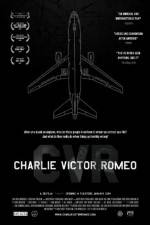 Watch Charlie Victor Romeo Sockshare