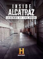 Watch Inside Alcatraz: Legends of the Rock Sockshare