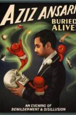 Watch Aziz Ansari Buried Alive Sockshare