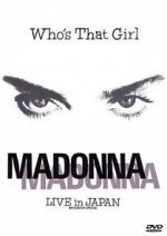 Watch Madonna: Who\'s That Girl - Live in Japan Sockshare