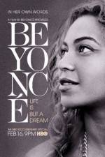 Watch Beyoncé Life Is But a Dream Sockshare