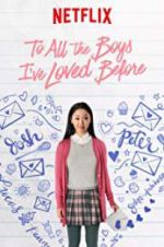 Watch To All the Boys I\'ve Loved Before Sockshare