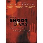 Watch They Shoot Divas, Don't They? Sockshare