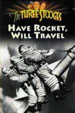 Watch Have Rocket -- Will Travel Sockshare