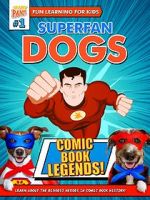 Watch Superfan Dogs: Comic Book Legends Sockshare