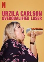 Watch Urzila Carlson: Overqualified Loser (TV Special 2020) Sockshare